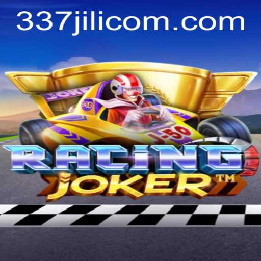 Unveiling RacingJoker: A Thrilling Adventure with 337 Jili